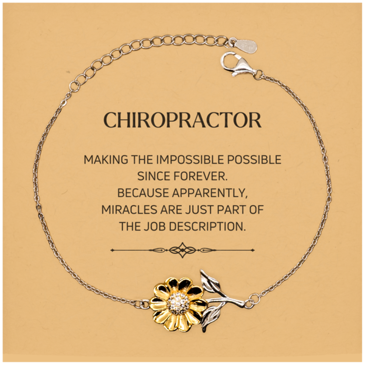 Chiropractor Sunflower Bracelet - Miracles are Just Part of the Job | Inspirational Gift