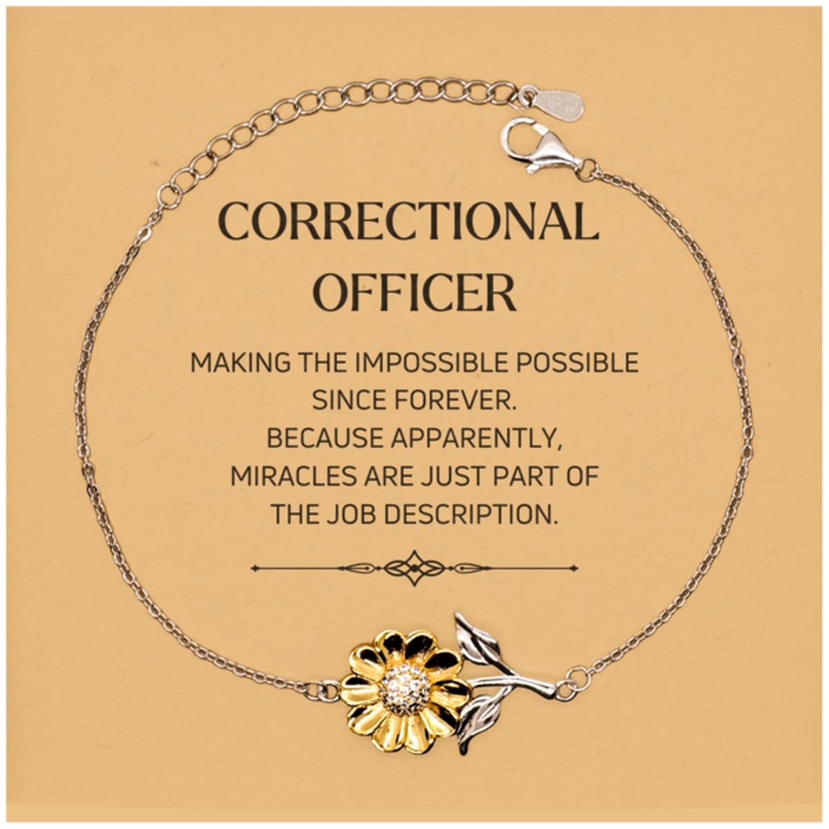 Correctional Officer Sunflower Bracelet - Miracles are just part of the job description | Inspirational Gift