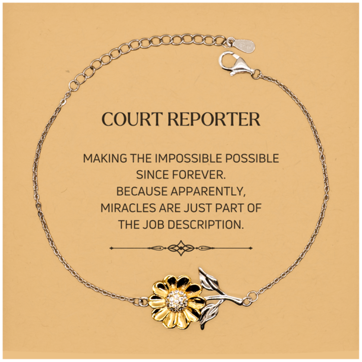 Funny Court Reporter Gifts, Miracles are just part of the job description, Inspirational Birthday Christmas Sunflower Bracelet For Court Reporter, Men, Women, Coworkers, Friends, Boss