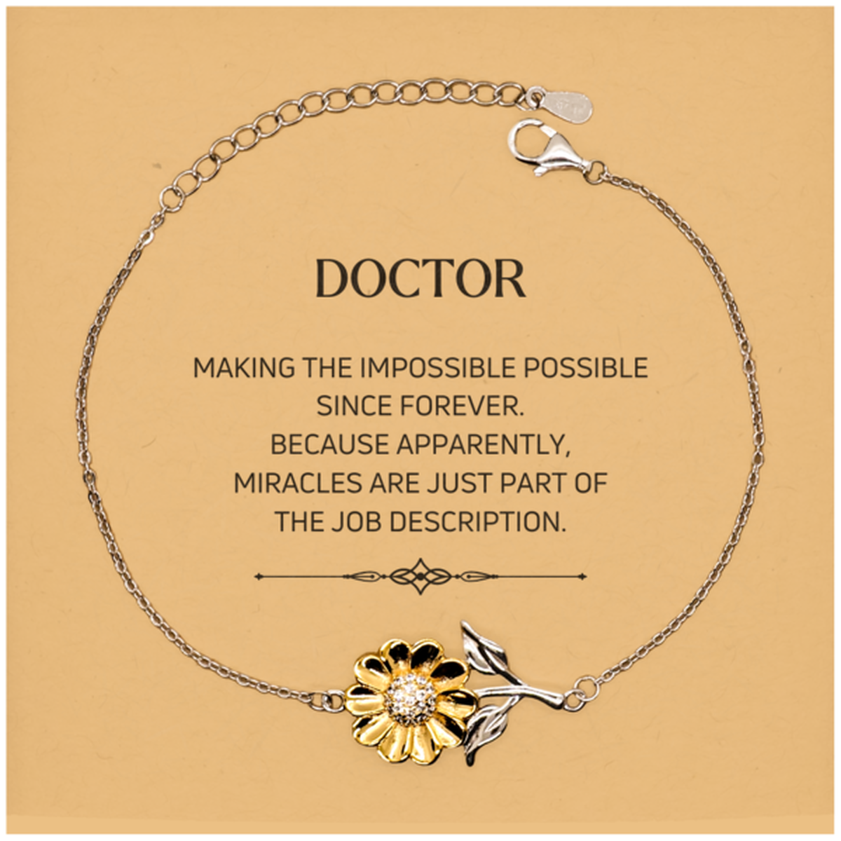 Funny Doctor Gifts, Miracles are just part of the job description, Inspirational Birthday Christmas Sunflower Bracelet For Doctor, Men, Women, Coworkers, Friends, Boss