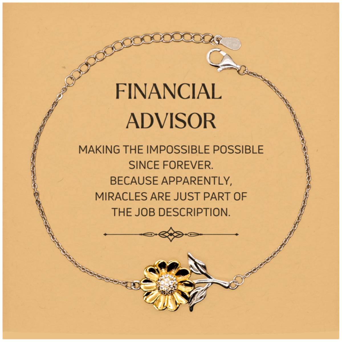Financial Advisor Sunflower Bracelet - Miracles are Just Part of the Job | Inspirational Gift