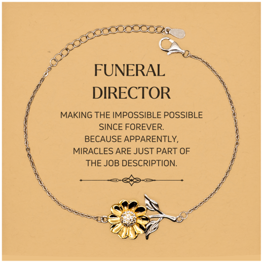 Funeral Director Sunflower Bracelet - Miracles are just part of the job description | Meaningful Gift