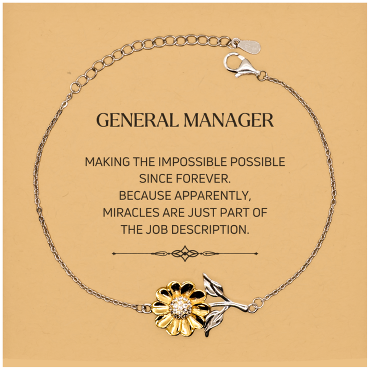 General Manager Sunflower Bracelet - Miracles are just part of the job description | Inspirational Gift