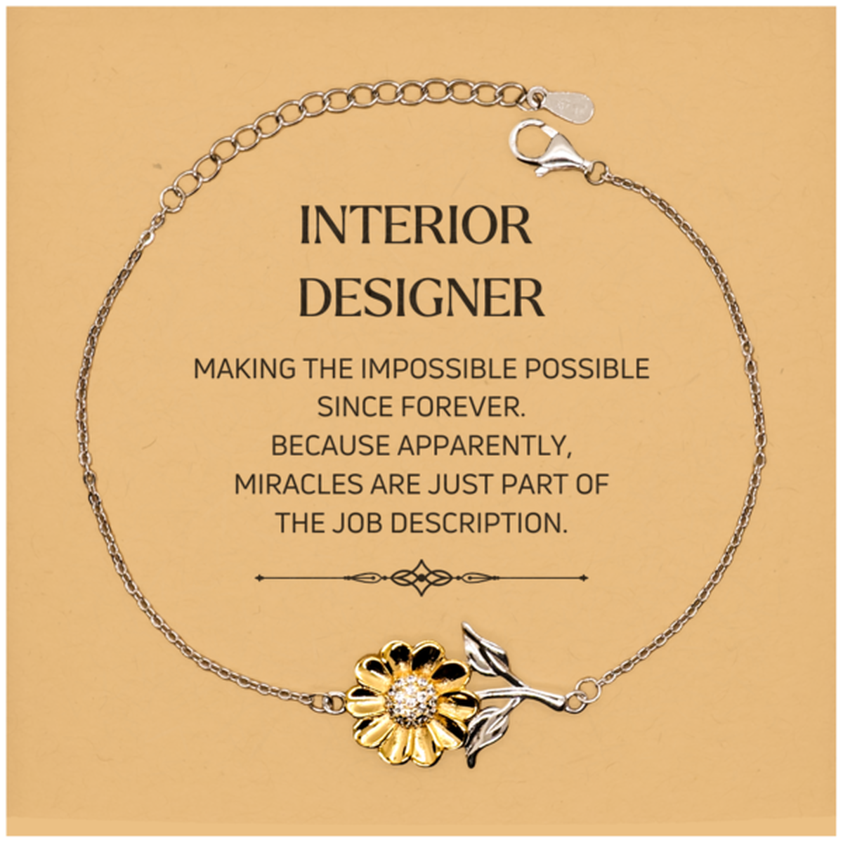 Interior Designer Sunflower Bracelet - Miracles are just part of the job description | Inspirational Gift