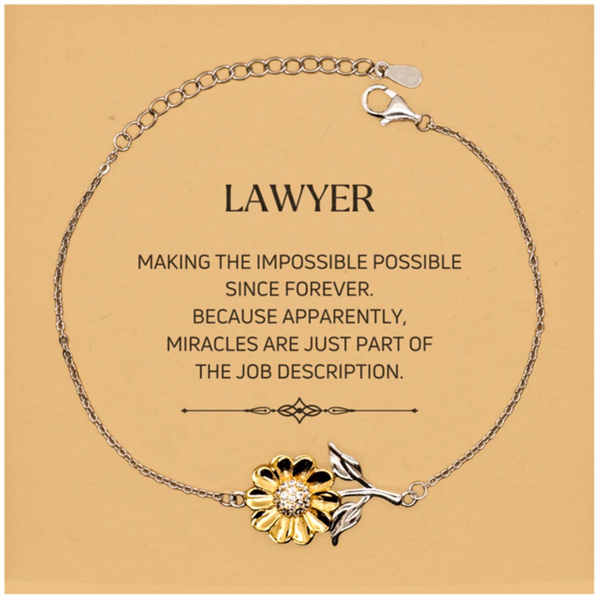Lawyer Sunflower Bracelet - Miracles are Just Part of the Job Description | Inspirational Gift
