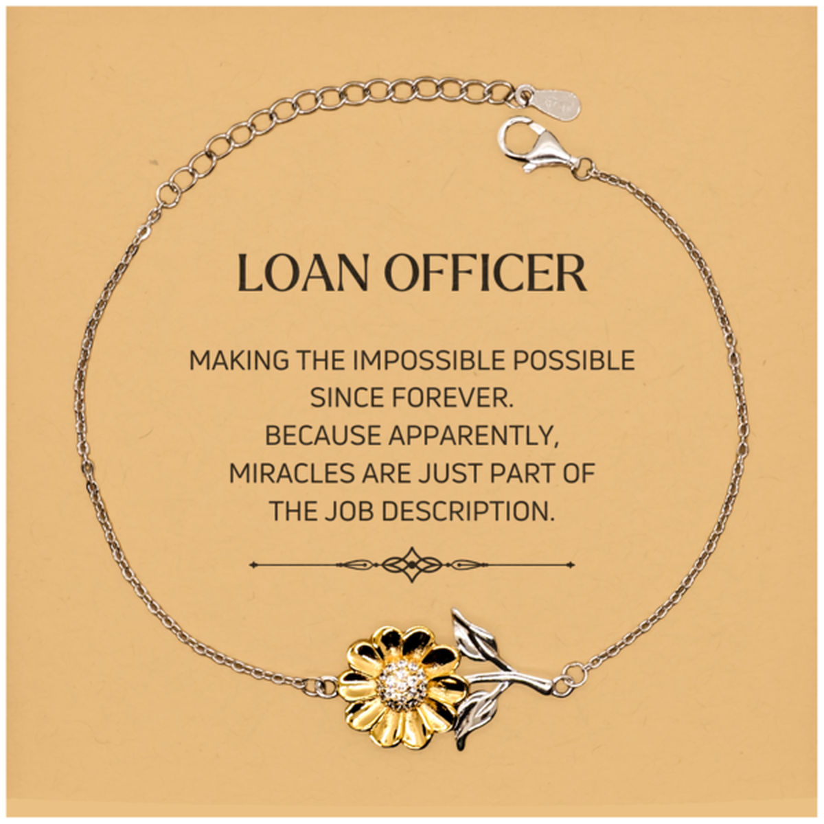 Loan Officer Sunflower Bracelet - Miracles are part of the job | Inspirational Gift