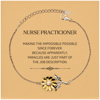Load image into Gallery viewer, Nurse Practitioner Sunflower Bracelet - Miracles are just part of the job description | Inspirational Gift
