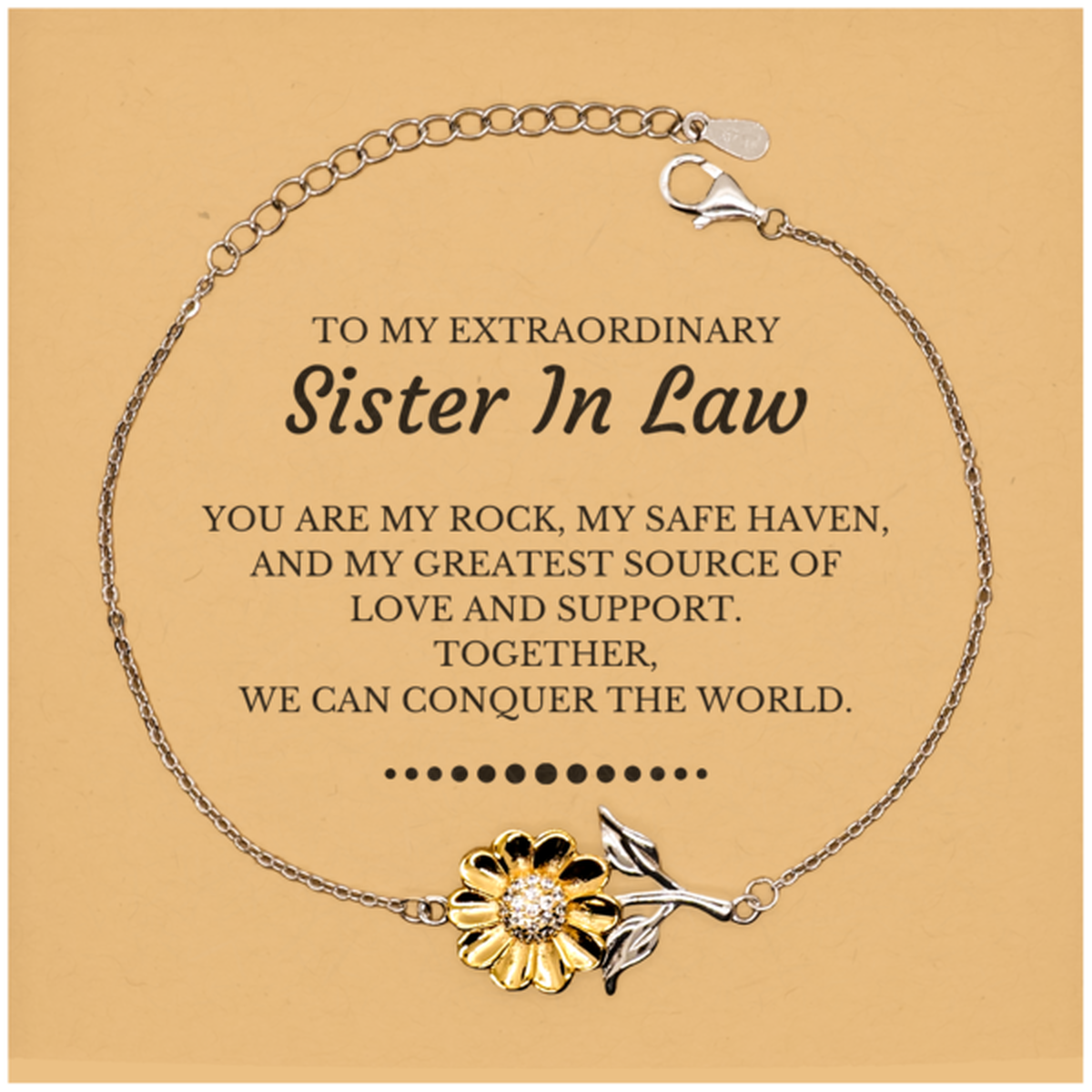 To My Extraordinary Sister In Law Gifts, Together, we can conquer the world, Birthday Christmas Sunflower Bracelet For Sister In Law, Christmas Gifts For Sister In Law