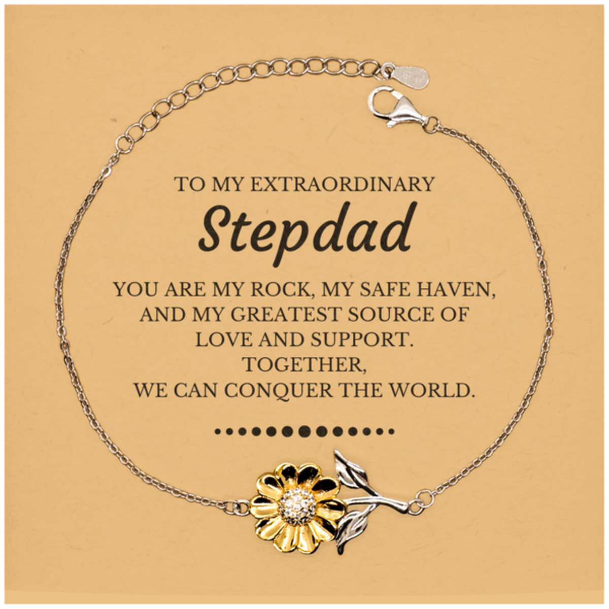 To My Extraordinary Stepdad Gifts, Together, we can conquer the world, Birthday Christmas Sunflower Bracelet For Stepdad, Christmas Gifts For Stepdad