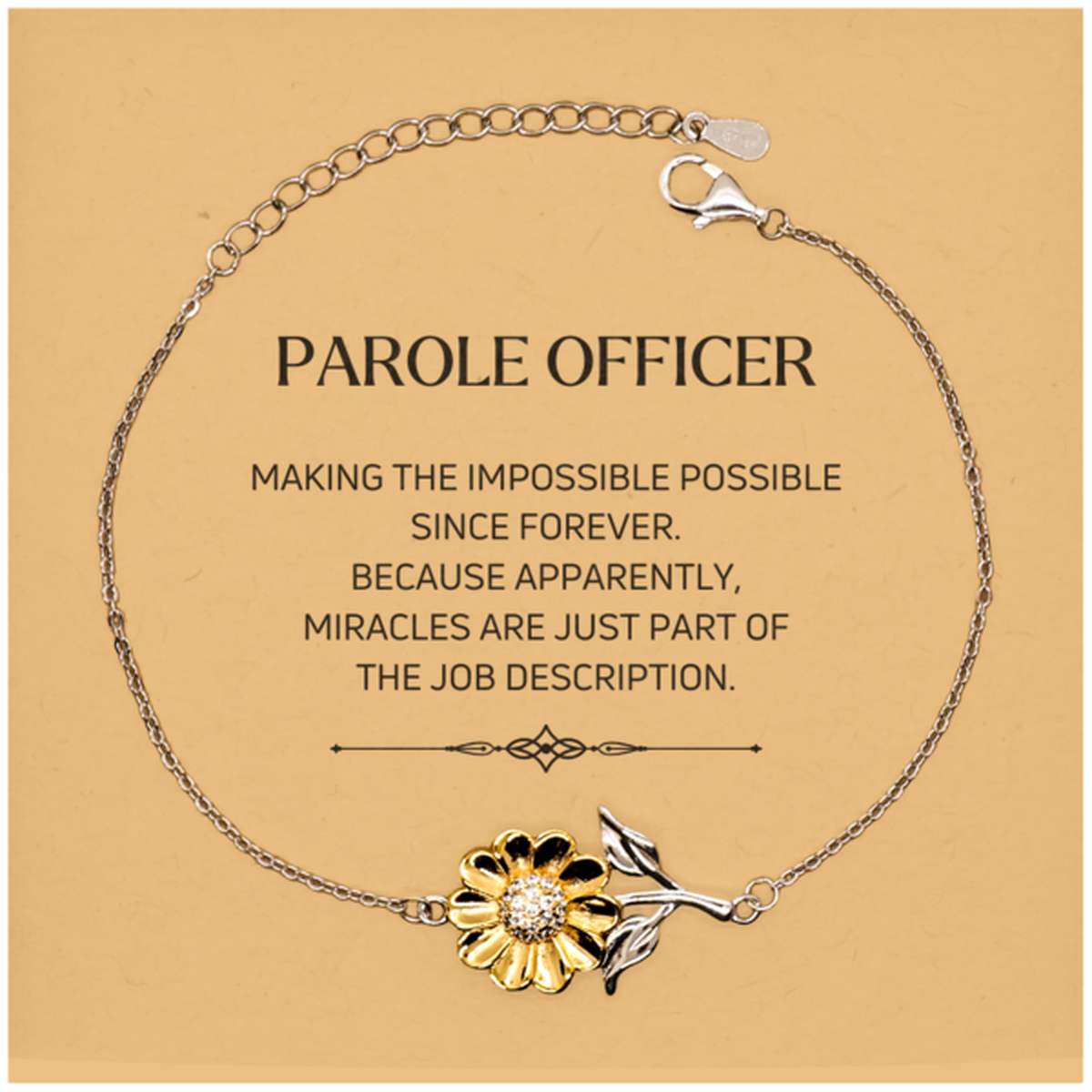 Funny Parole Officer Gifts, Miracles are just part of the job description, Inspirational Birthday Christmas Sunflower Bracelet For Parole Officer, Men, Women, Coworkers, Friends, Boss