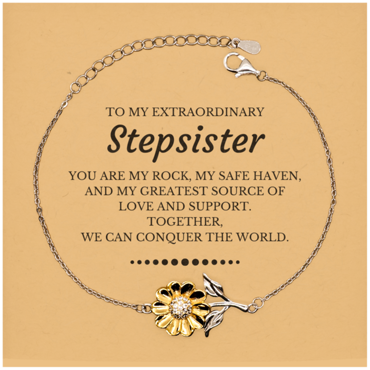 To My Extraordinary Stepsister Gifts, Together, we can conquer the world, Birthday Christmas Sunflower Bracelet For Stepsister, Christmas Gifts For Stepsister
