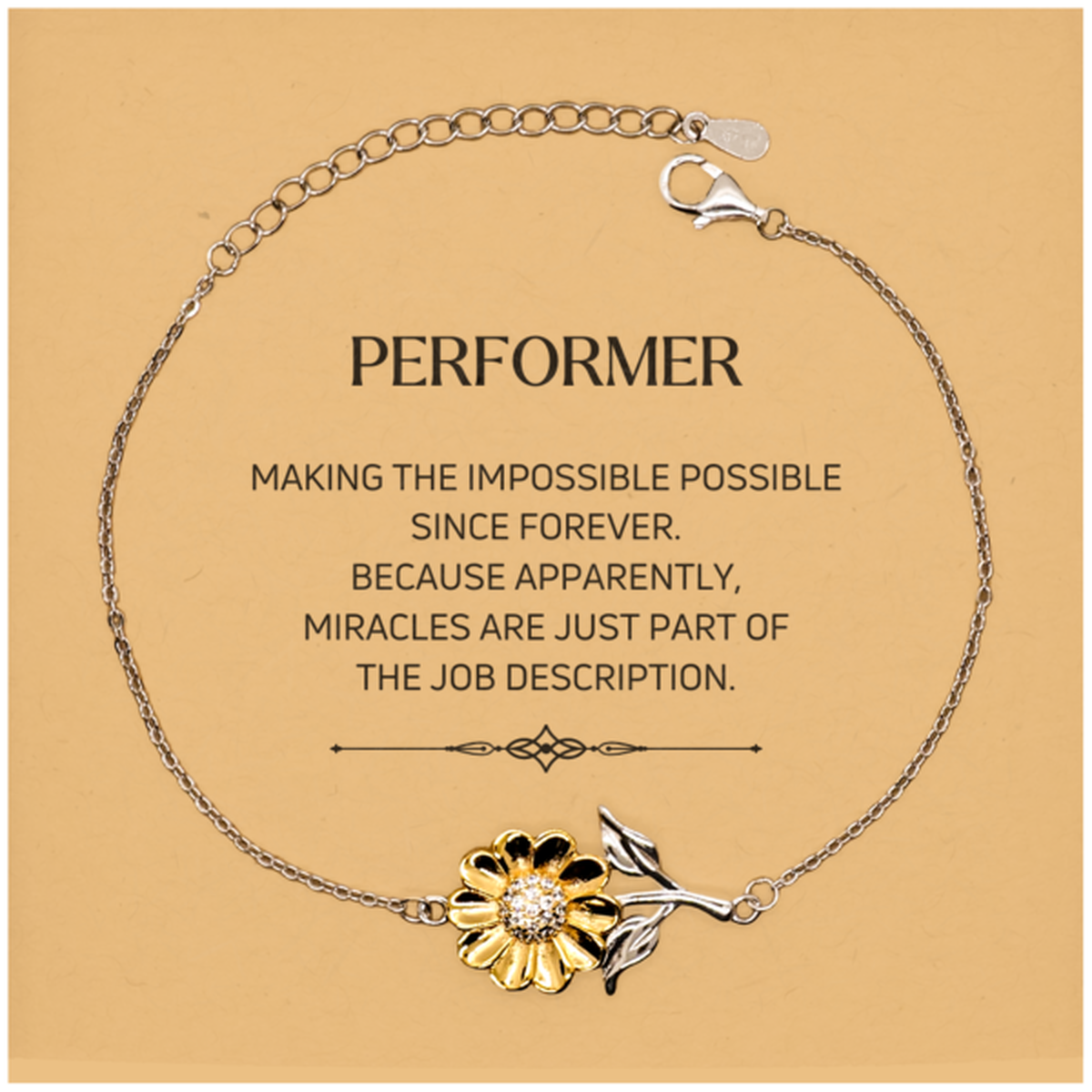 Performer Sunflower Bracelet - Miracles are just part of the job description | Inspirational Gift