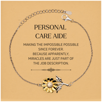 Load image into Gallery viewer, Personal Care Aide Sunflower Bracelet - Miracles Are Just Part of the Job Description | Appreciation Gift
