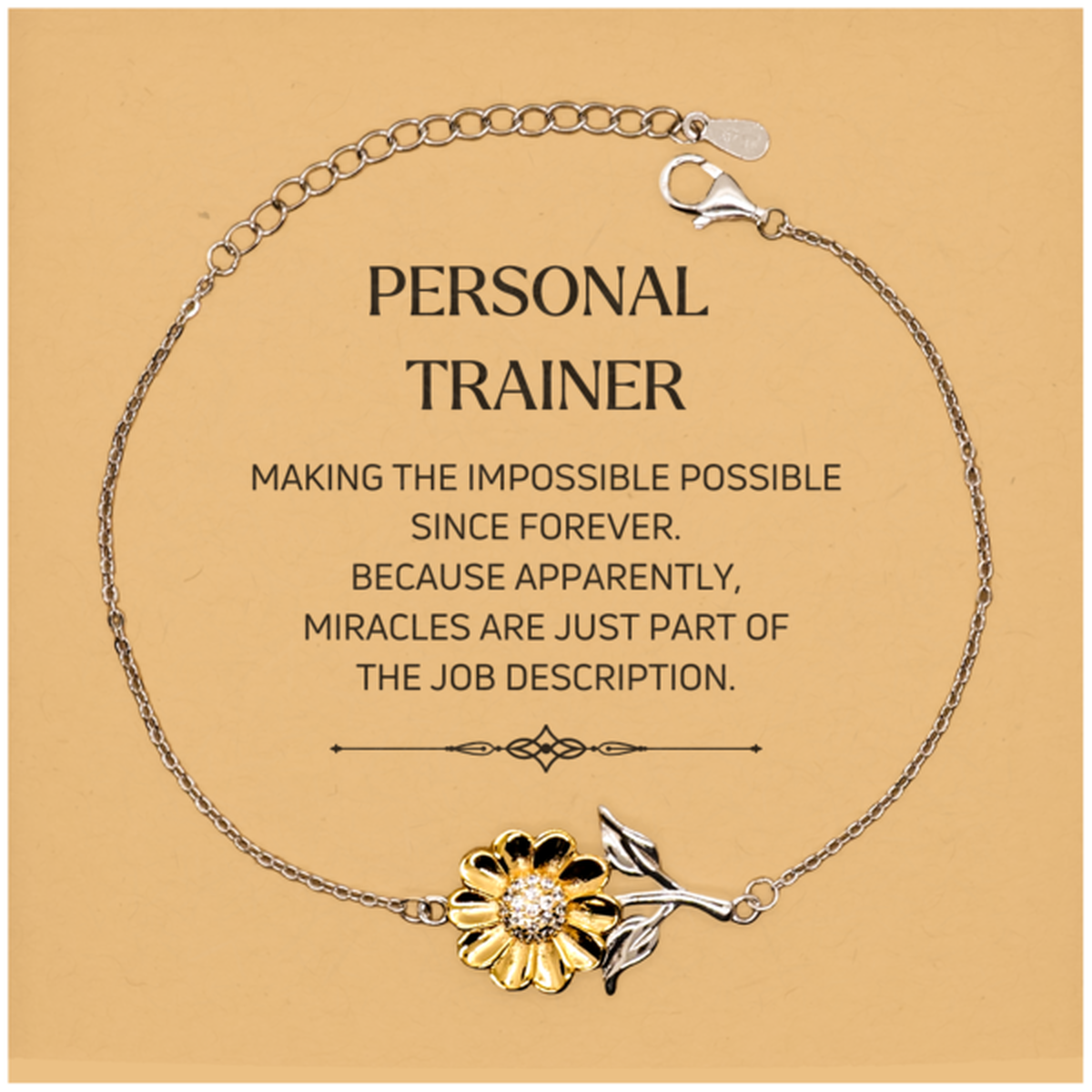 Personal Trainer Sunflower Bracelet - Miracles Are Just Part of the Job Description | Inspirational Gift