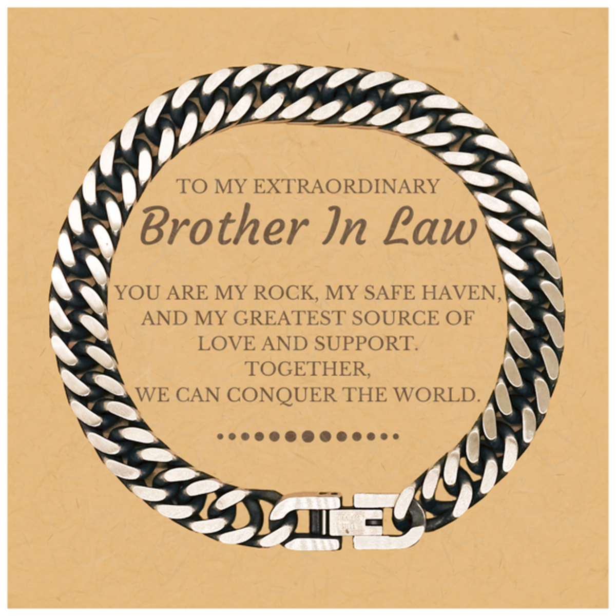 Brother In Law Cuban Link Chain Bracelet - Together We Can Conquer The World | Birthday & Christmas Gift