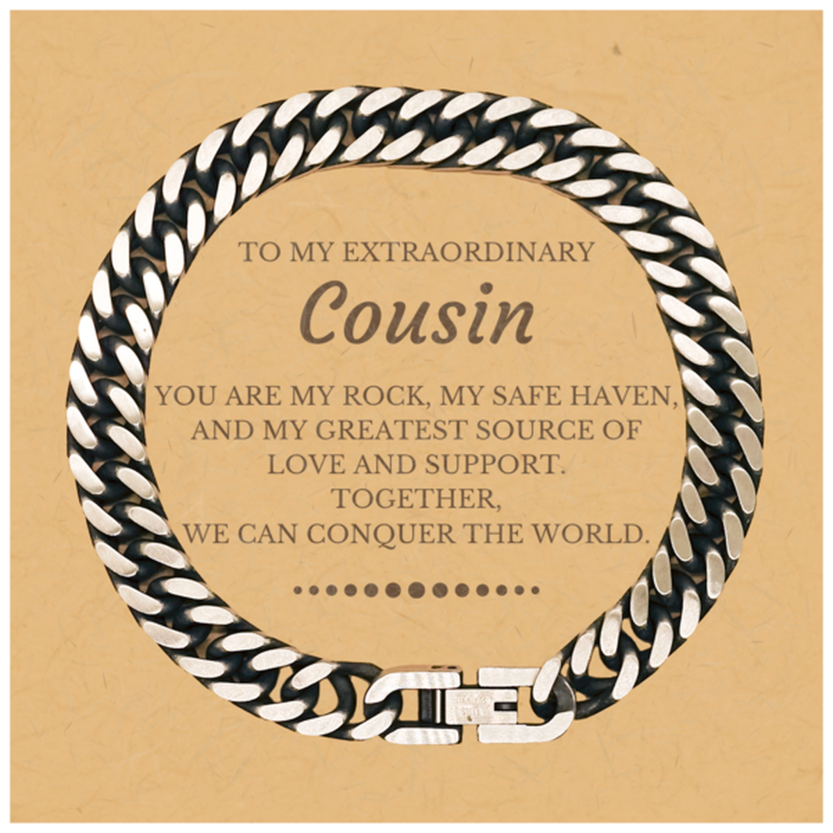 To My Extraordinary Cousin Gifts, Together, we can conquer the world, Birthday Christmas Cuban Link Chain Bracelet For Cousin, Christmas Gifts For Cousin