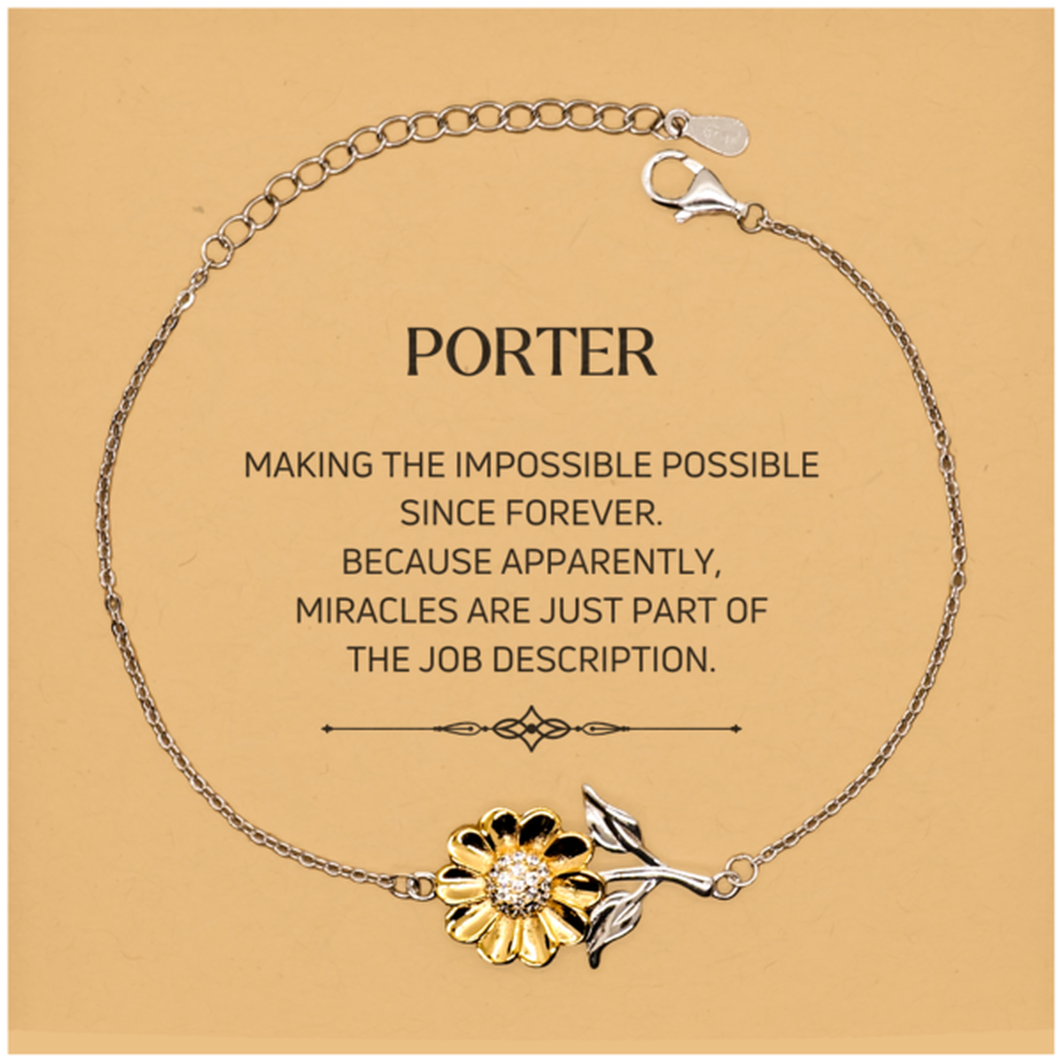Funny Porter Gifts, Miracles are just part of the job description, Inspirational Birthday Christmas Sunflower Bracelet For Porter, Men, Women, Coworkers, Friends, Boss