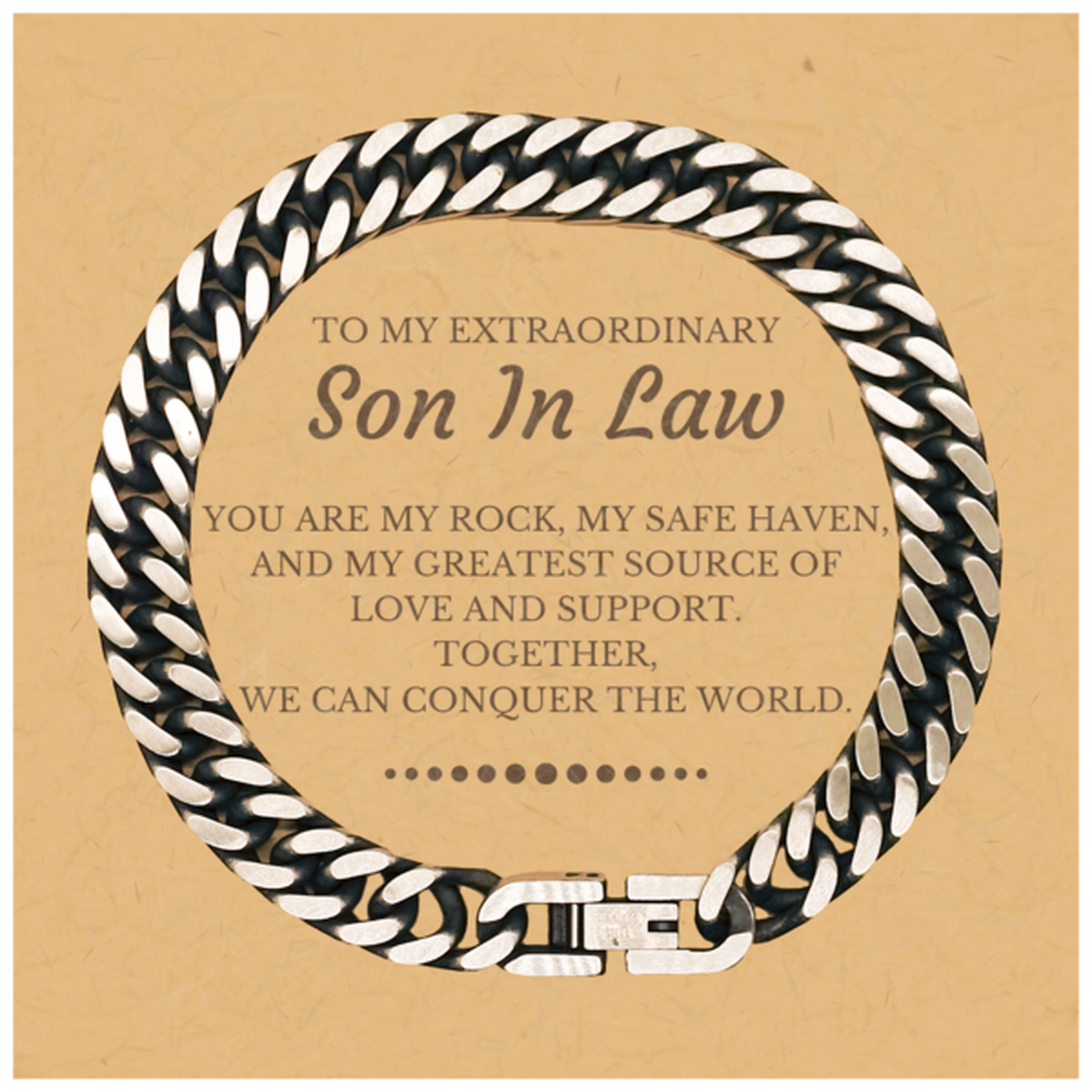 To My Extraordinary Son In Law Gifts, Together, we can conquer the world, Birthday Christmas Cuban Link Chain Bracelet For Son In Law, Christmas Gifts For Son In Law