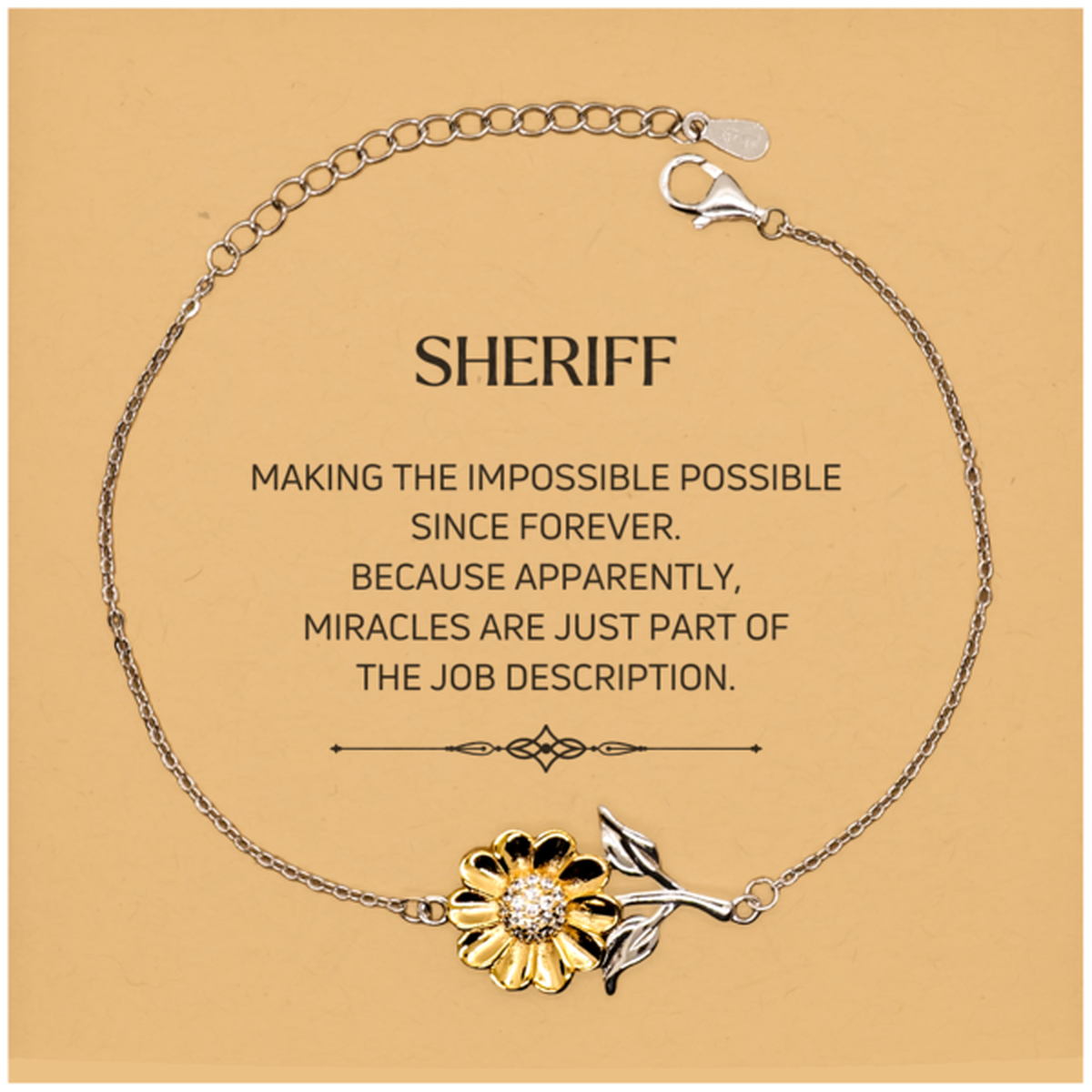 Sheriff Sunflower Bracelet - Miracles are just part of the job | Inspirational Gift