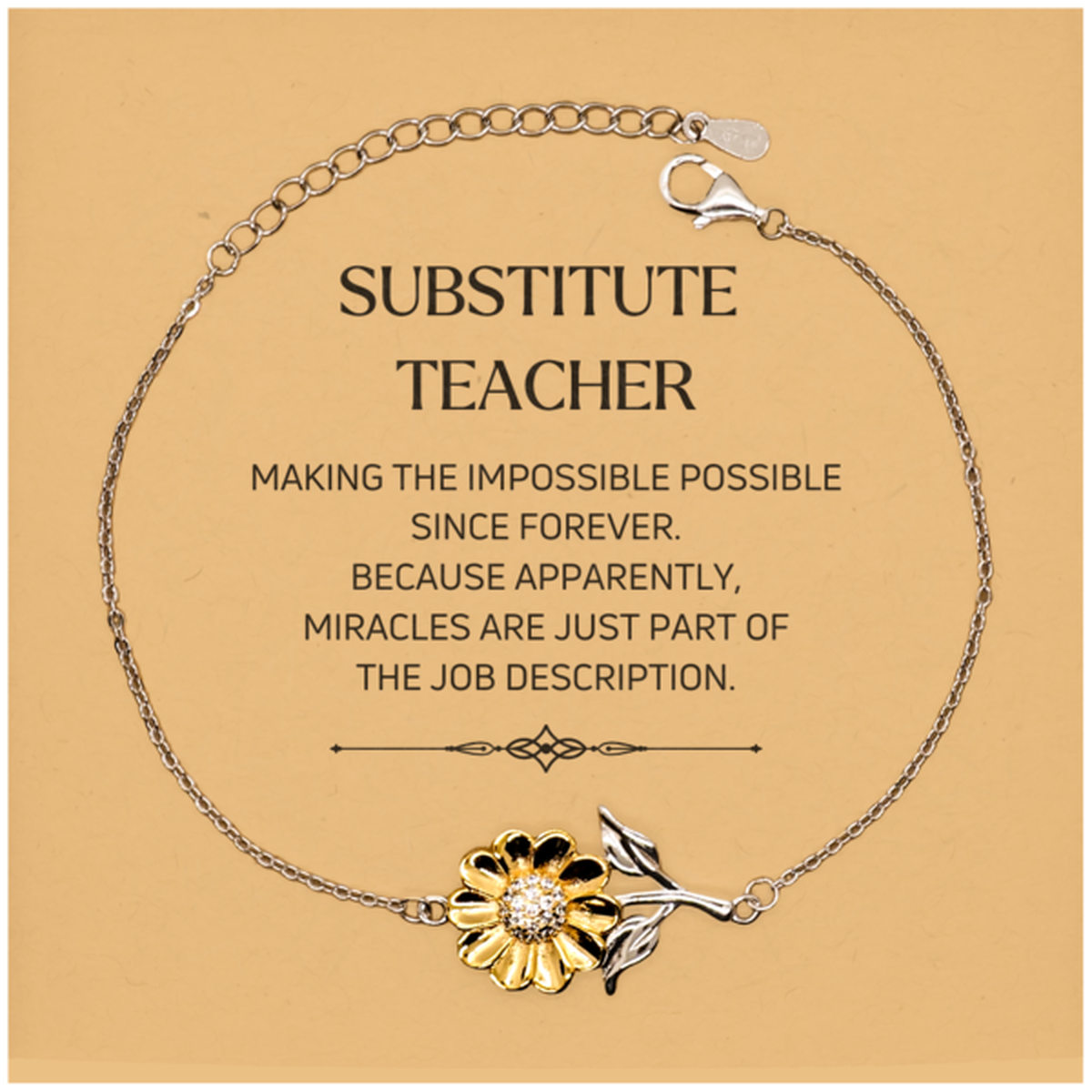 Funny Substitute Teacher Gifts, Miracles are just part of the job description, Inspirational Birthday Christmas Sunflower Bracelet For Substitute Teacher, Men, Women, Coworkers, Friends, Boss