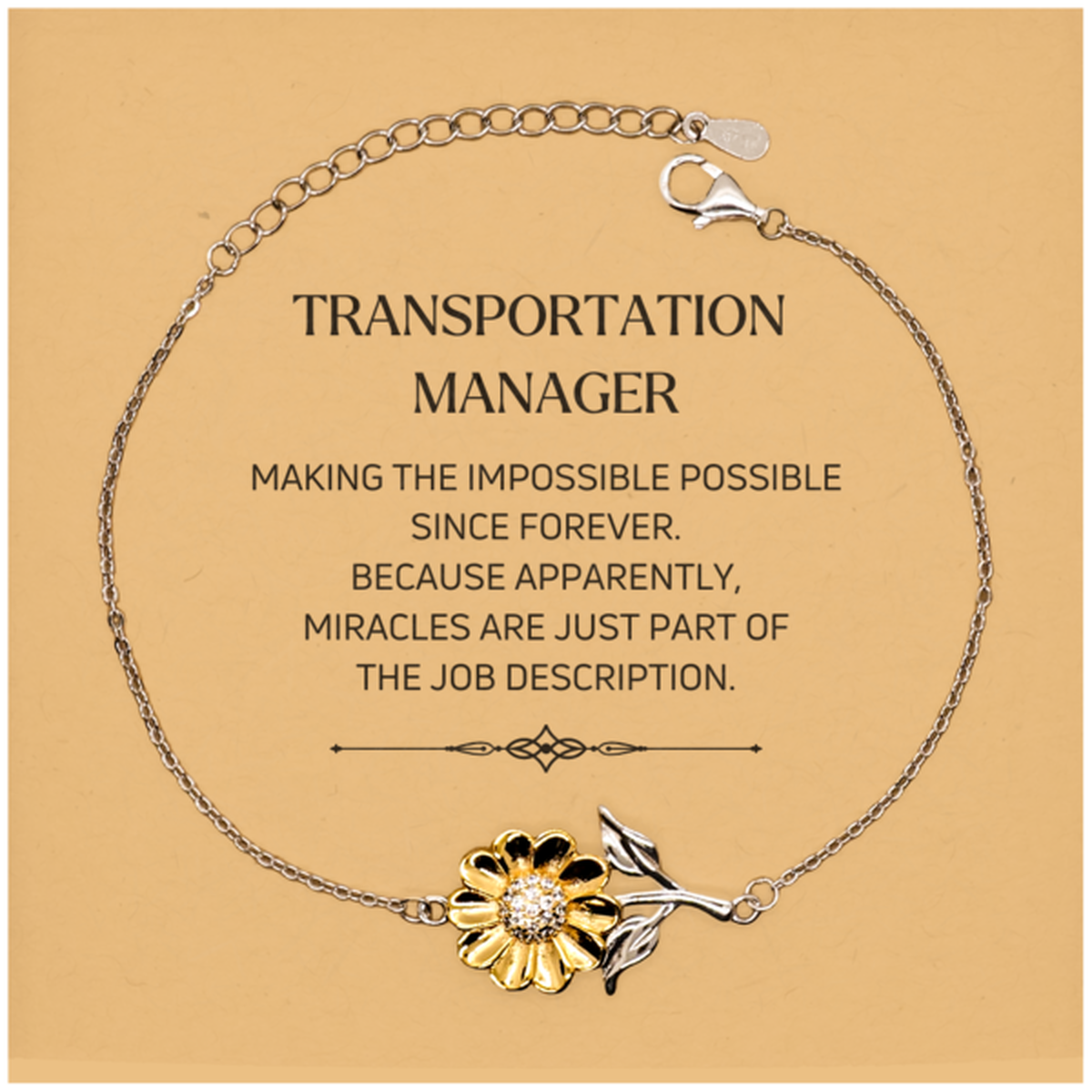 Transportation Manager Sunflower Bracelet - Miracles are just part of the job description | Inspirational Gift