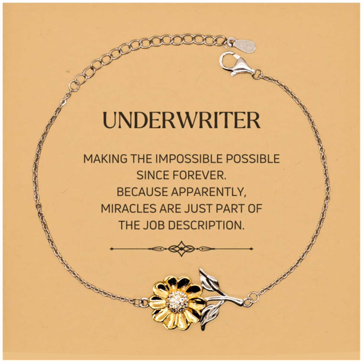 Funny Underwriter Gifts, Miracles are just part of the job description, Inspirational Birthday Christmas Sunflower Bracelet For Underwriter, Men, Women, Coworkers, Friends, Boss