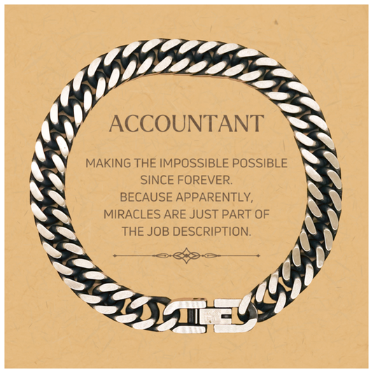 Accountant Cuban Link Chain Bracelet - Miracles are just part of the job description | Inspirational Gift