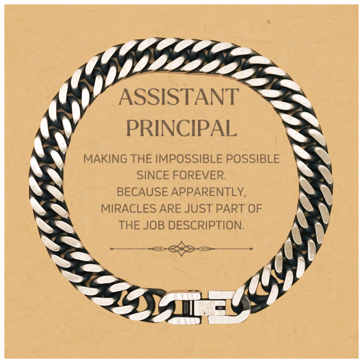 Funny Assistant Principal Gifts, Miracles are just part of the job description, Inspirational Birthday Christmas Cuban Link Chain Bracelet For Assistant Principal, Men, Women, Coworkers, Friends, Boss