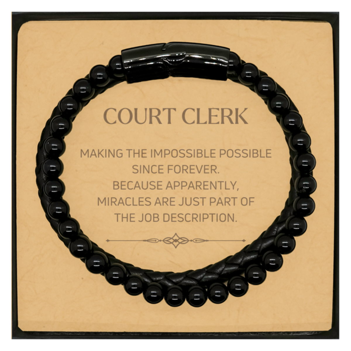 Funny Court Clerk Gifts, Miracles are just part of the job description, Inspirational Birthday Christmas Stone Leather Bracelets For Court Clerk, Men, Women, Coworkers, Friends, Boss