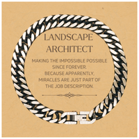 Load image into Gallery viewer, Landscape Architect Cuban Link Chain Bracelet - Miracles are just part of the job description | Inspirational Gift
