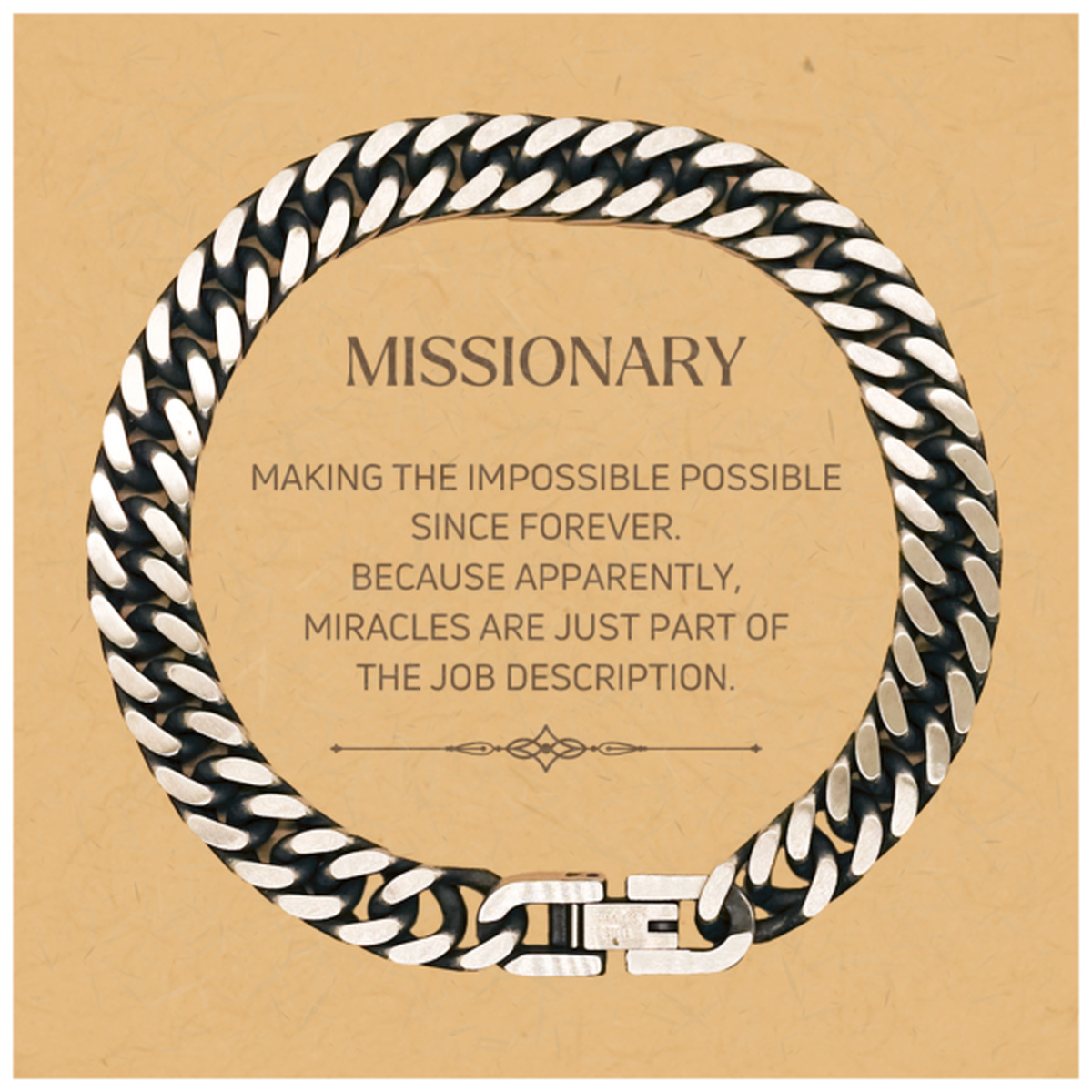 Funny Missionary Gifts, Miracles are just part of the job description, Inspirational Birthday Christmas Cuban Link Chain Bracelet For Missionary, Men, Women, Coworkers, Friends, Boss
