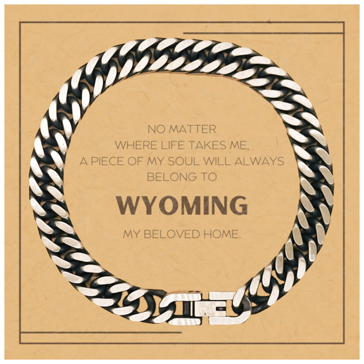 Wyoming Gift Bracelet - My Soul Belongs to Wyoming | Unique Gift for Him/Her