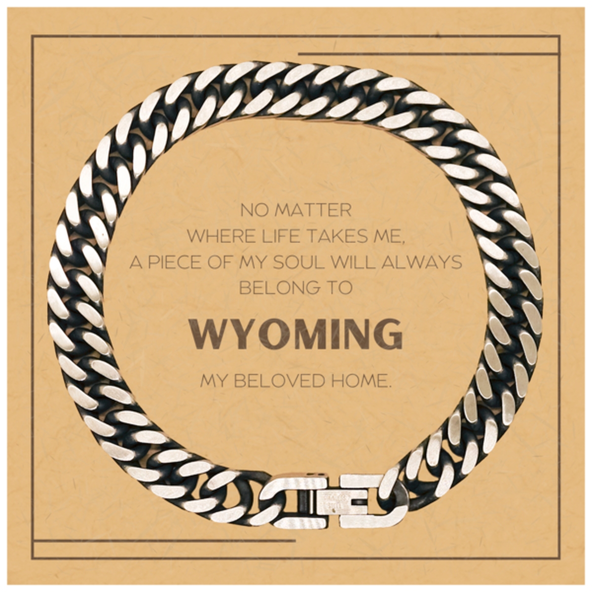 Love Wyoming State Gifts, My soul will always belong to Wyoming, Proud Cuban Link Chain Bracelet, Birthday Christmas Unique Gifts For Wyoming Men, Women, Friends