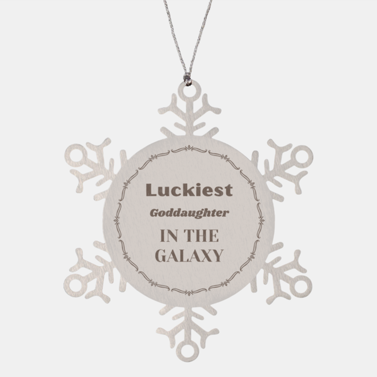 Luckiest Goddaughter in the Galaxy, To My Goddaughter Ornament Gifts, Christmas Goddaughter Snowflake Ornament Gifts, X-mas Decorations Unique Gifts For Goddaughter Men Women