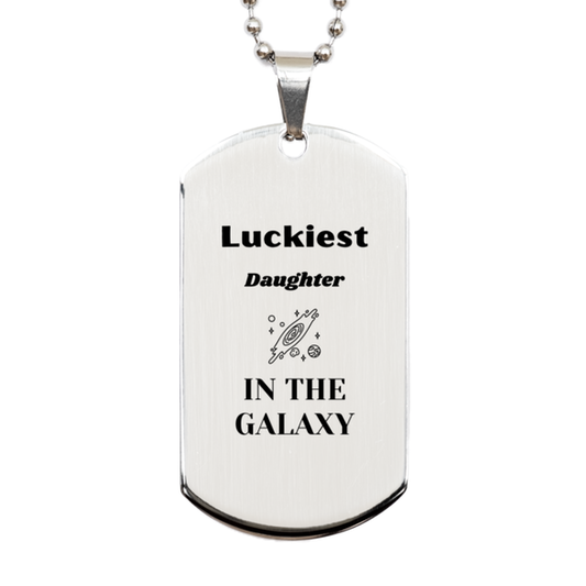 Daughter Silver Dog Tag Necklace - Luckiest Daughter in the Galaxy | Christmas Gift