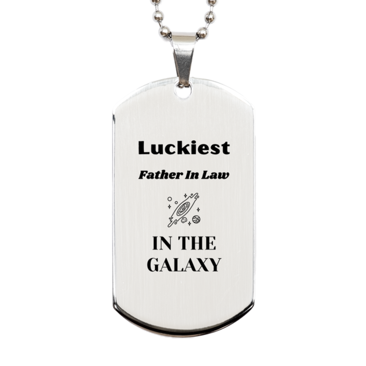 Father In Law Silver Dog Tag Necklace - Luckiest Father In Law in the Galaxy | Christmas Gift