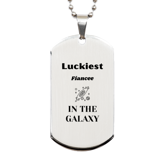 Fiancee Silver Dog Tag Necklace - Luckiest Fiancee in the Galaxy | Christmas Gift