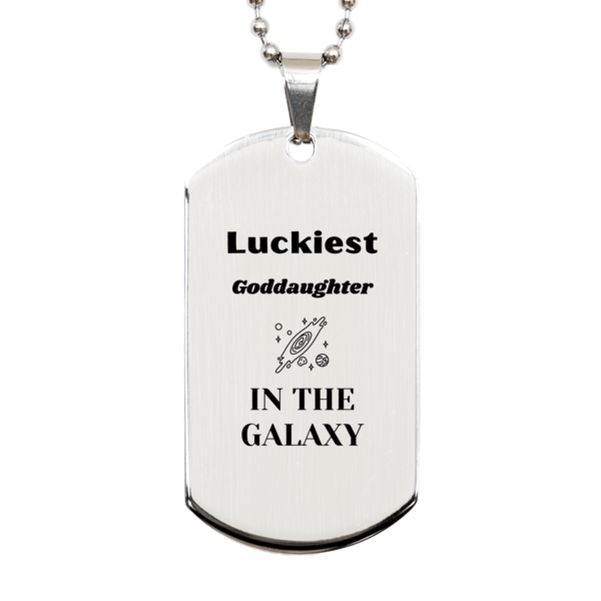 Goddaughter Silver Dog Tag Necklace - Luckiest Goddaughter in the Galaxy | Christmas Gift