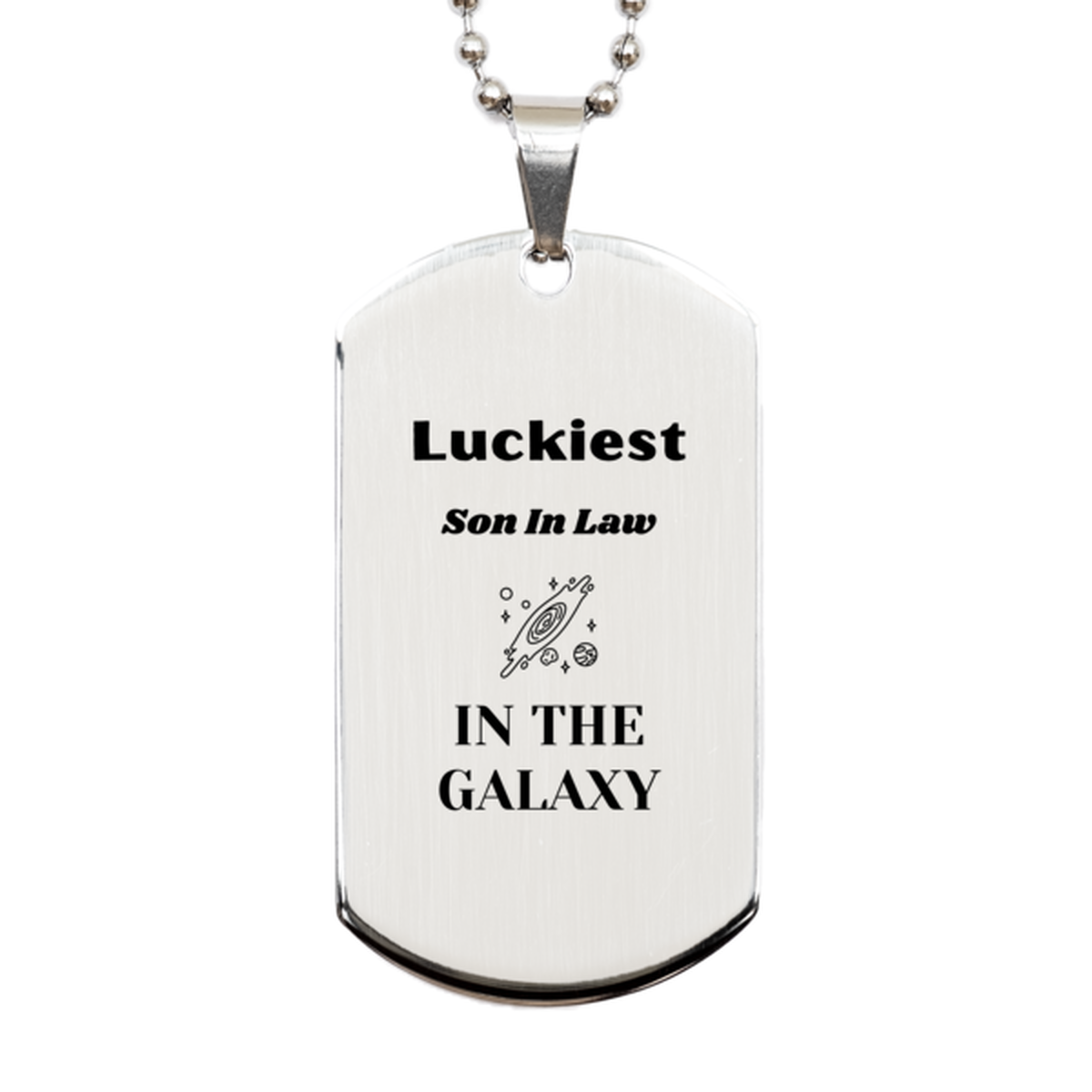 Son In Law Silver Dog Tag Necklace - Luckiest Son In Law in the Galaxy | Christmas Gift