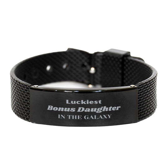 Bonus Daughter Engraved Bracelet - Luckiest Bonus Daughter IN THE GALAXY | Unique Gift