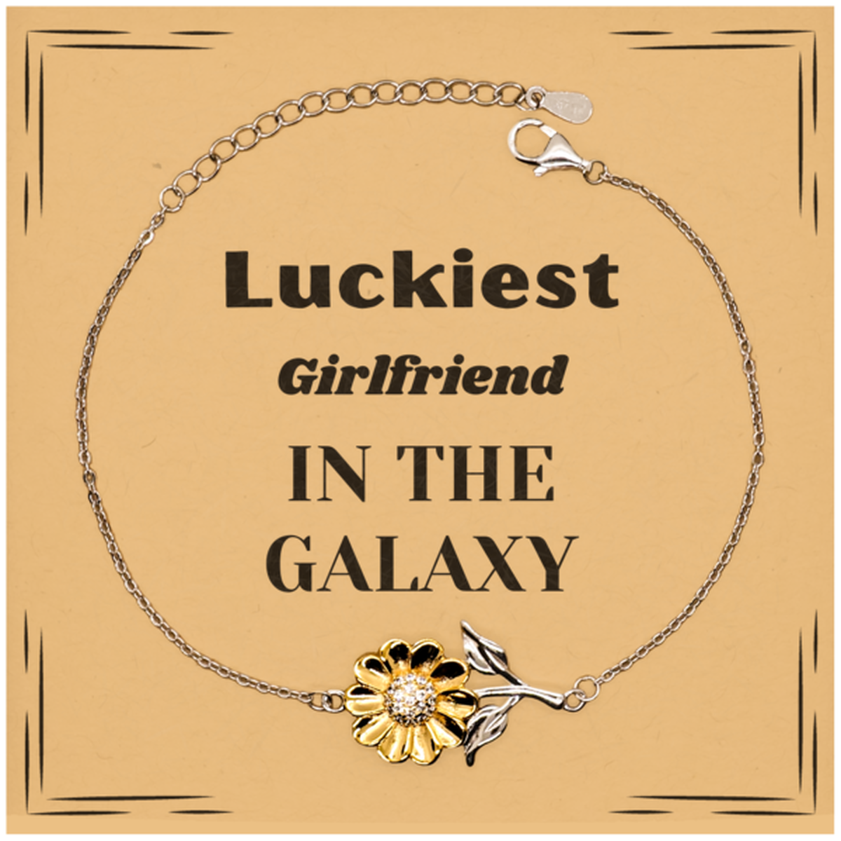 Luckiest Girlfriend in the Galaxy, To My Girlfriend Message Card Gifts, Christmas Girlfriend Sunflower Bracelet Gifts, X-mas Birthday Unique Gifts For Girlfriend Men Women