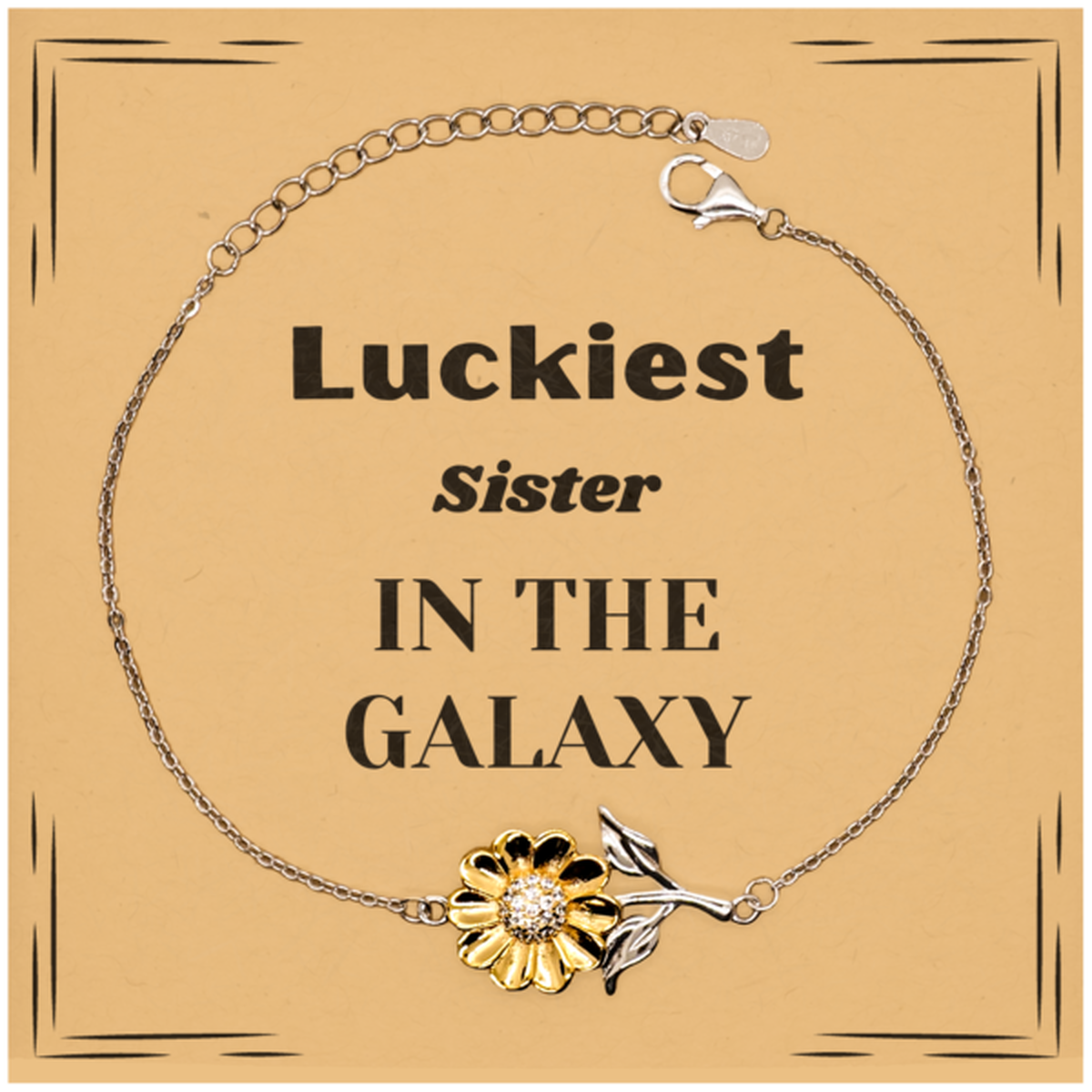 Luckiest Sister in the Galaxy, To My Sister Message Card Gifts, Christmas Sister Sunflower Bracelet Gifts, X-mas Birthday Unique Gifts For Sister Men Women
