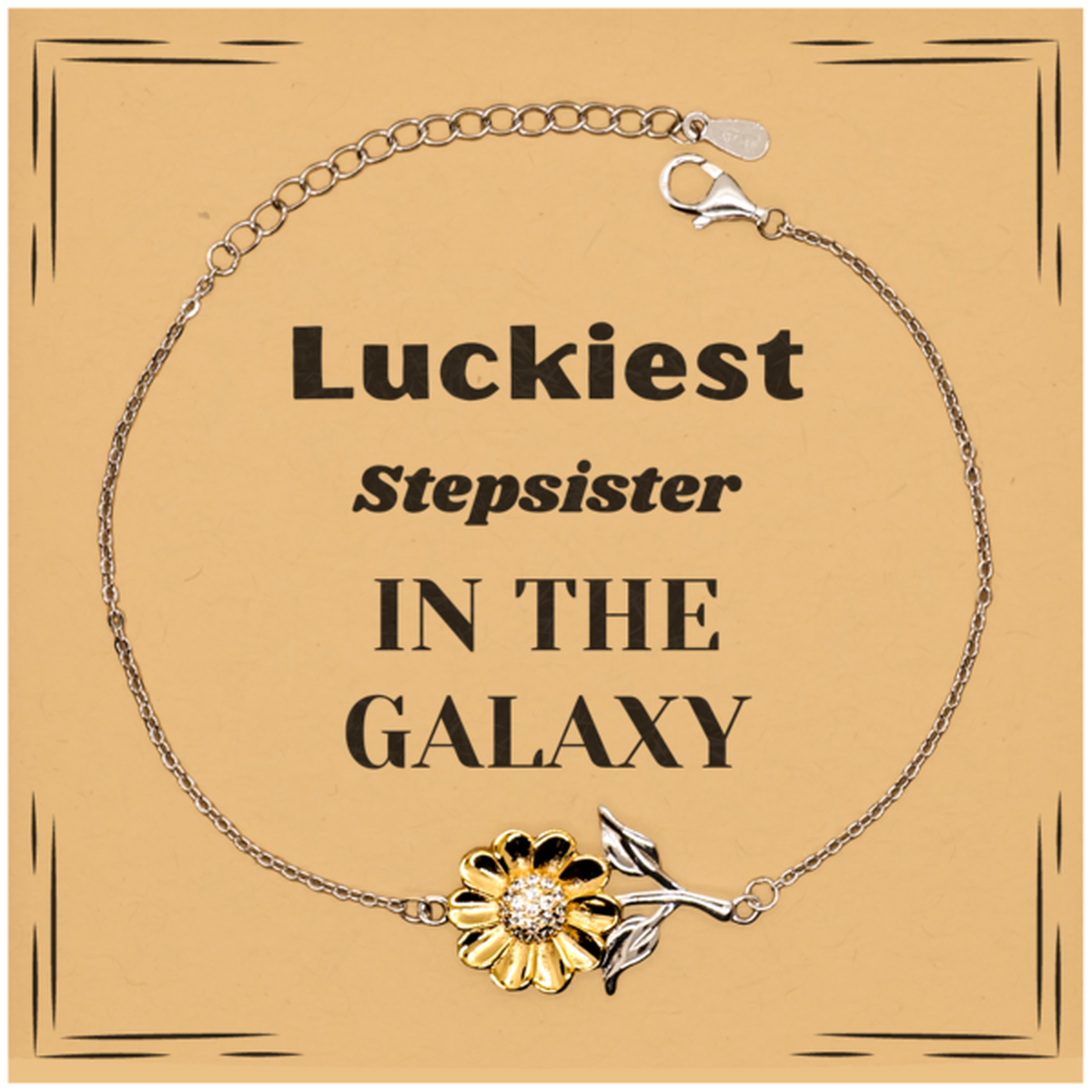 Luckiest Stepsister in the Galaxy, To My Stepsister Message Card Gifts, Christmas Stepsister Sunflower Bracelet Gifts, X-mas Birthday Unique Gifts For Stepsister Men Women