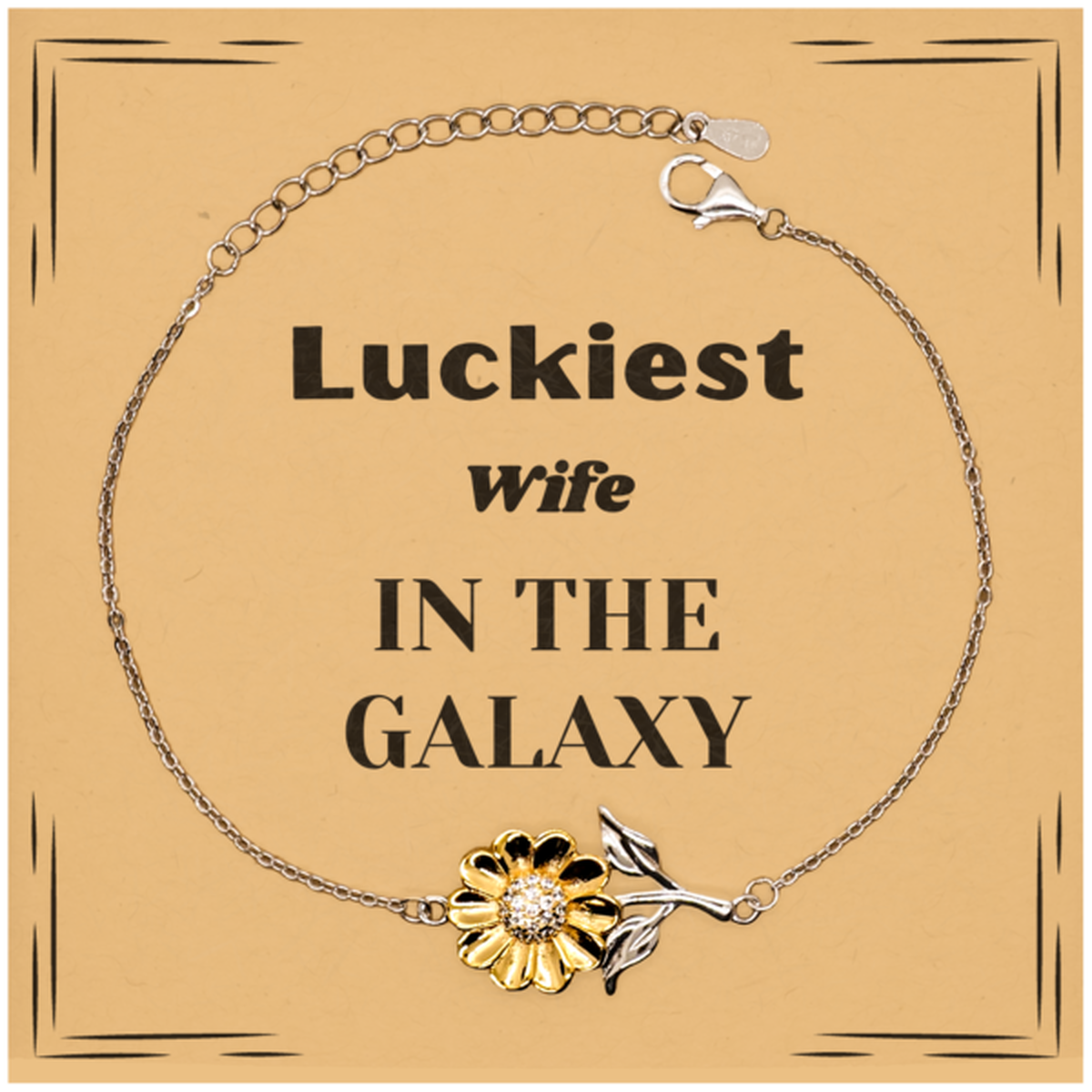 Wife Sunflower Bracelet - Luckiest Wife in the Galaxy | Unique Gift