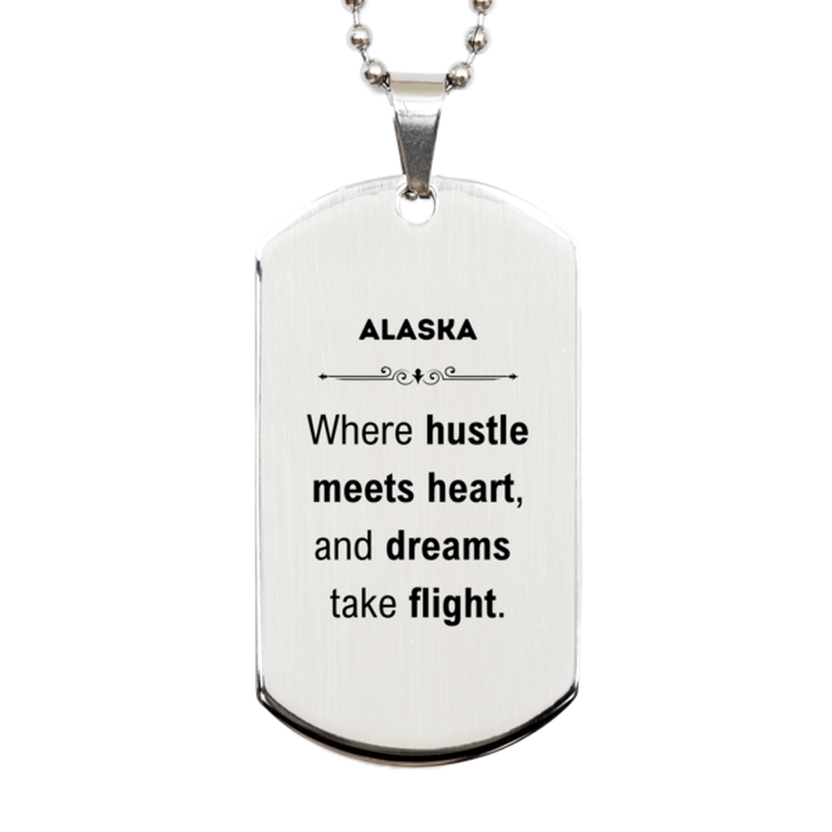 Alaska Silver Dog Tag Necklace - Where Hustle Meets Heart | Meaningful Gift