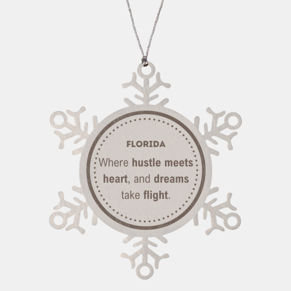 Florida: Where hustle meets heart, and dreams take flight, Florida Ornament Gifts, Proud Florida Christmas Florida Snowflake Ornament, Florida State People, Men, Women, Friends