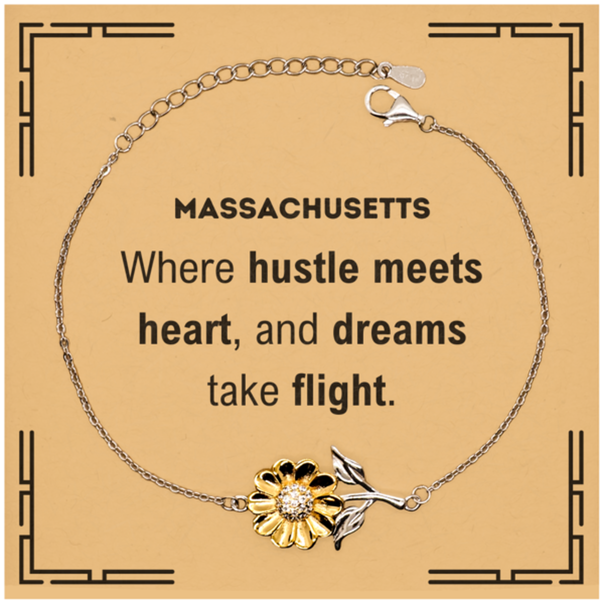 Massachusetts: Where hustle meets heart, and dreams take flight, Massachusetts Card Gifts, Proud Massachusetts Christmas Birthday Massachusetts Sunflower Bracelet, Massachusetts State People, Men, Women, Friends