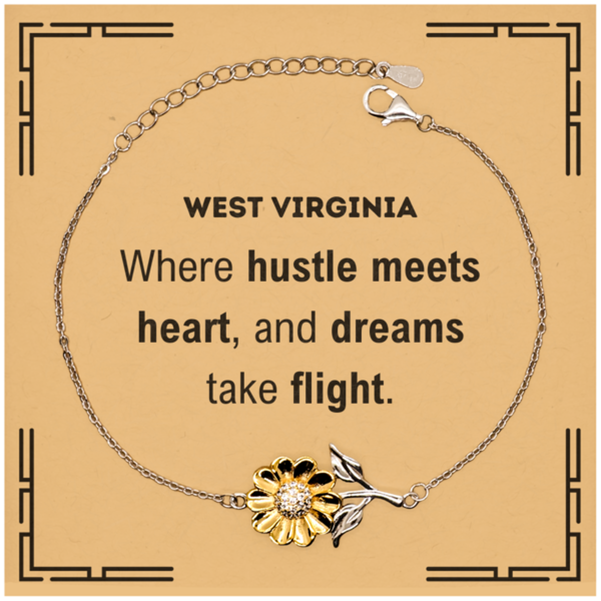 West Virginia: Where hustle meets heart, and dreams take flight, West Virginia Card Gifts, Proud West Virginia Christmas Birthday West Virginia Sunflower Bracelet, West Virginia State People, Men, Women, Friends
