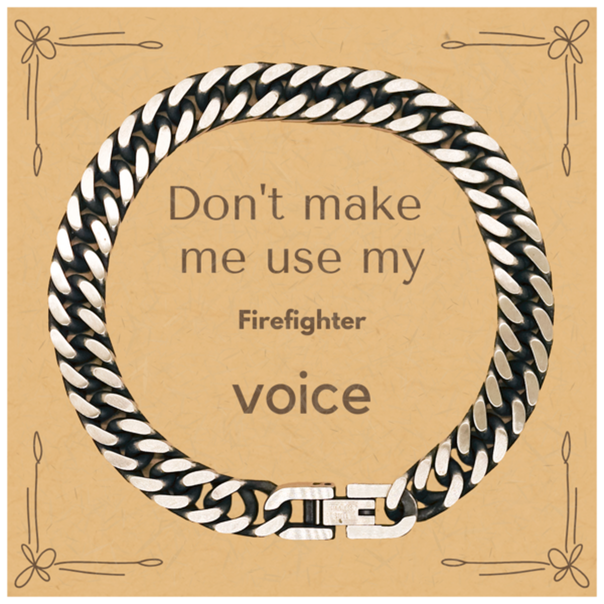 Don't make me use my Firefighter voice, Sarcasm Firefighter Card Gifts, Christmas Firefighter Cuban Link Chain Bracelet Birthday Unique Gifts For Firefighter Coworkers, Men, Women, Colleague, Friends