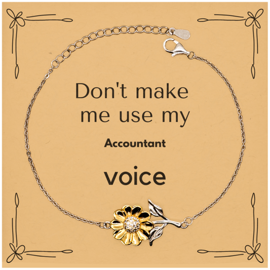 Accountant Sunflower Bracelet - Don't Make Me Use My Accountant Voice | Thoughtful Gift